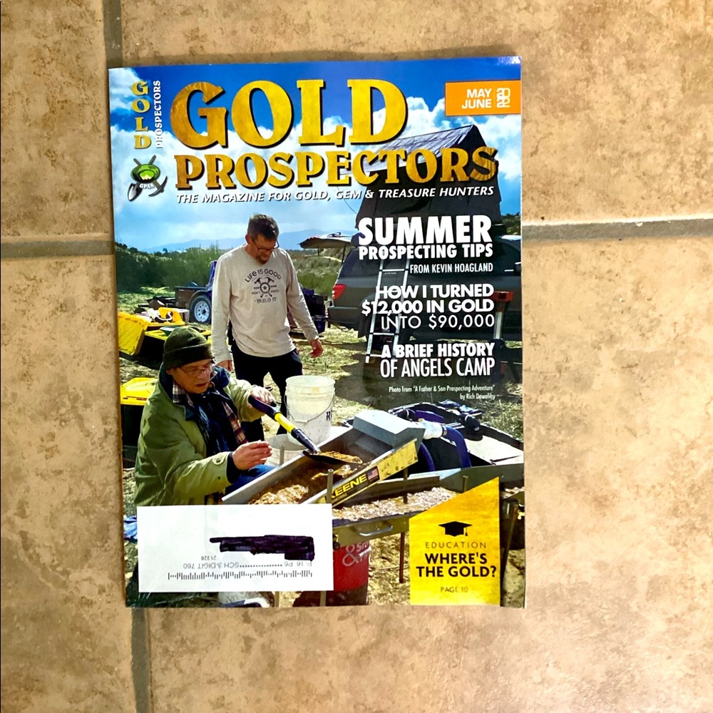 Gold Prospectors May / June Of 2022